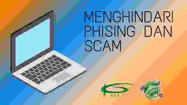 Menghindari Phising dan Scam